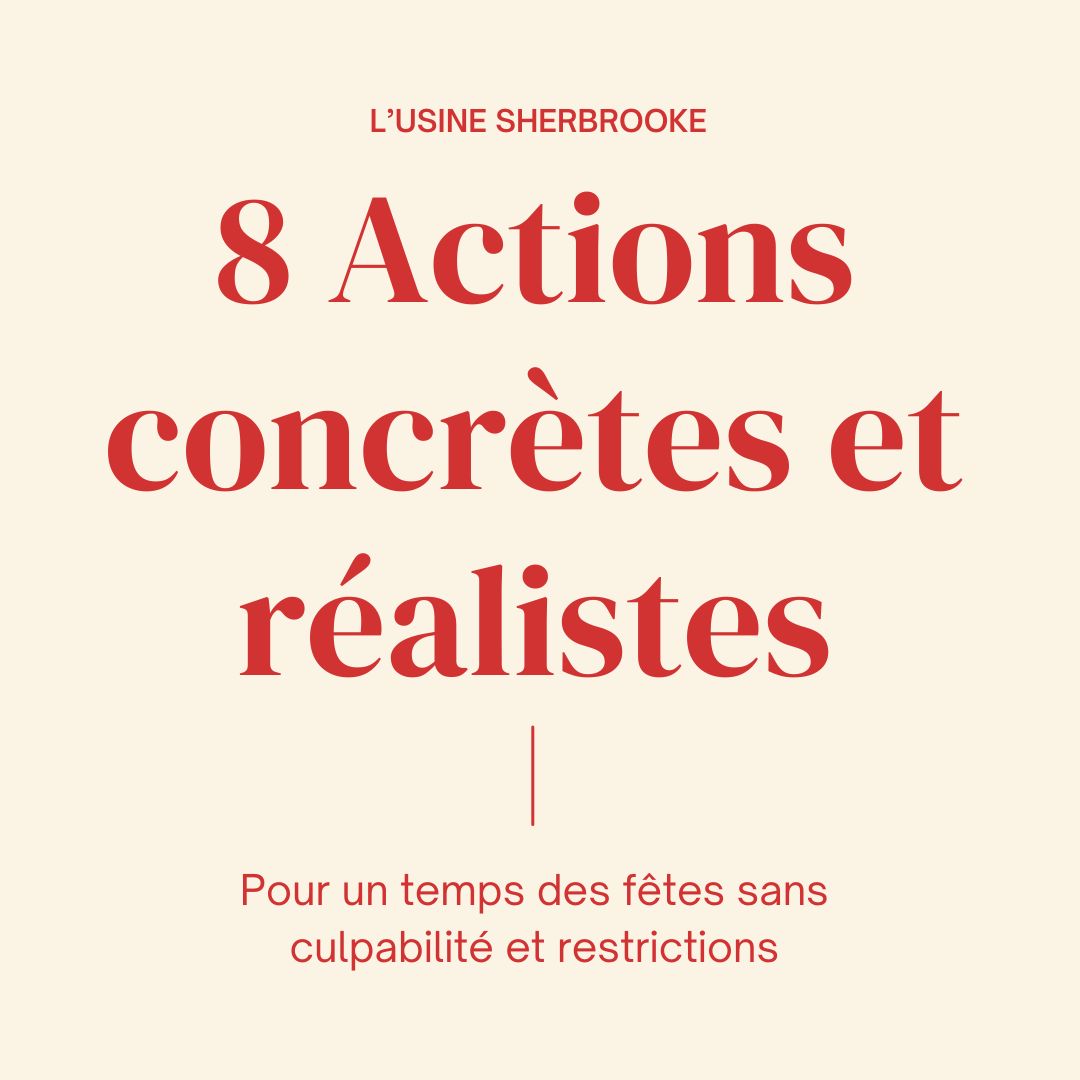 8 actions concretes et realistes pour un temps des fêtes sans compromis et culpabilité