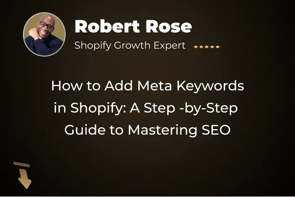 How to Add Meta Keywords in Shopify