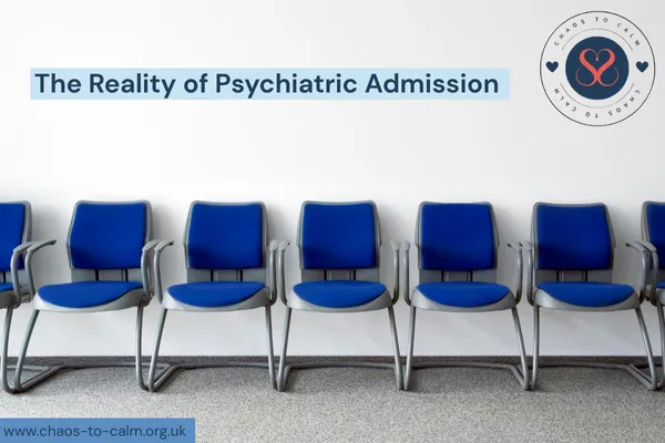 Why Psychiatric Admissions Feel So Hard – Parent Guide