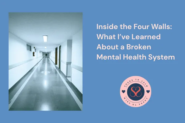 When the System Breaks Trust: What This Week Has Taught Me About Mental Health Care