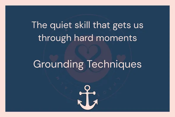 Grounding Techniques for Parents: Calm Support in Real Life Moments