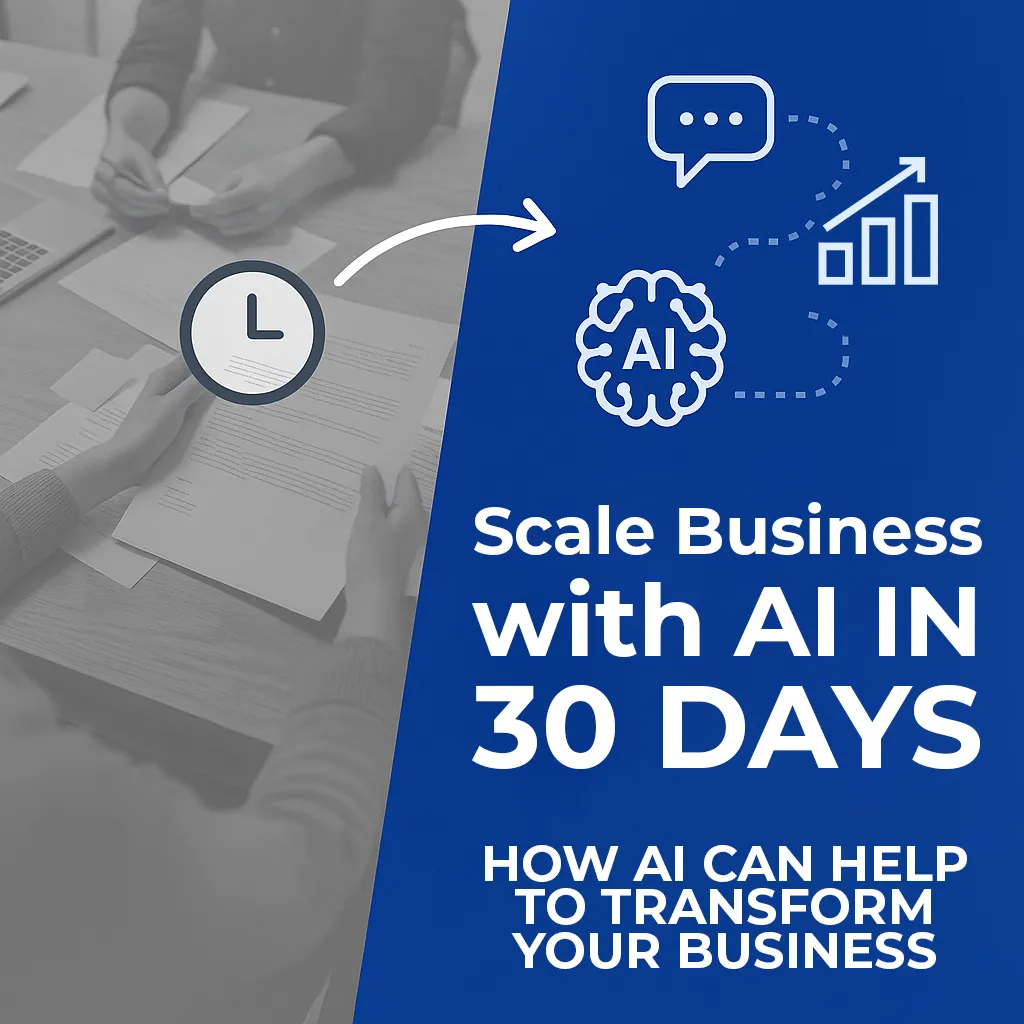 Scale Your Business in 30 Days with AI