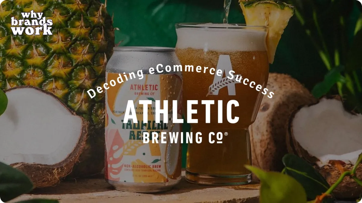 Athletic Brewing Episode 8 of Why Brands Work