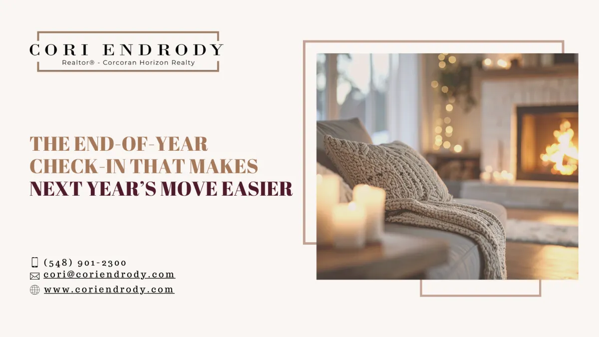 The End-of-Year Check-In That Makes Next Year’s Move Easier