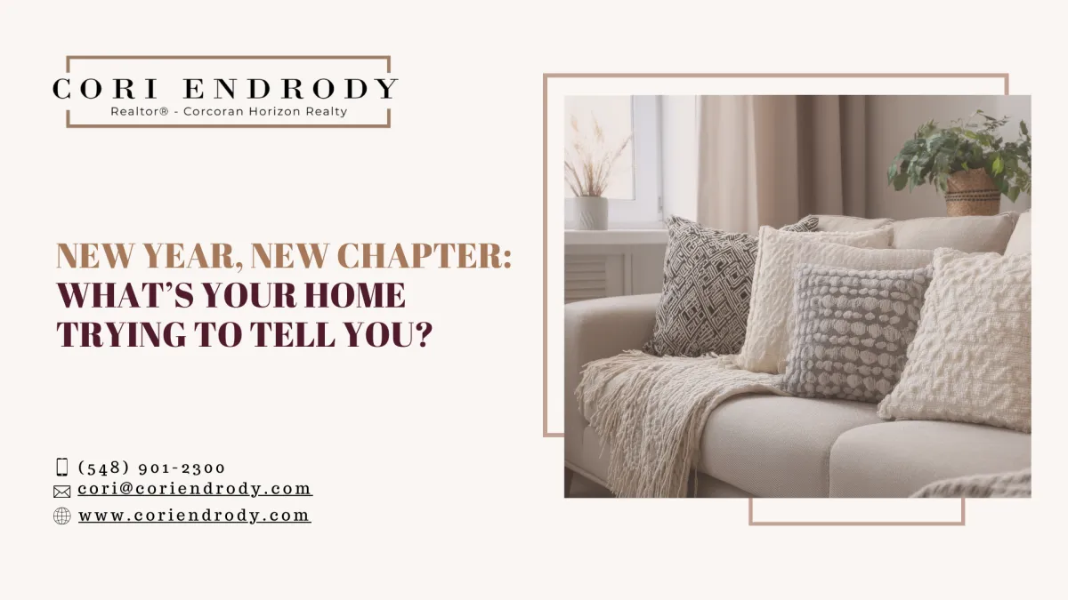 New Year, New Chapter: What’s Your Home Trying to Tell You?