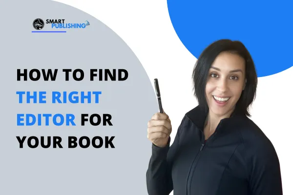 How to Find the Right Editor for Your Book