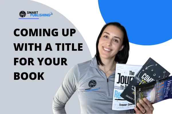Coming Up with a Title for Your Book: Tips for Nonfiction Authors