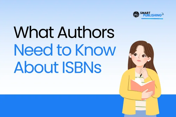 What Authors Need to Know About ISBNs (Before You Publish)