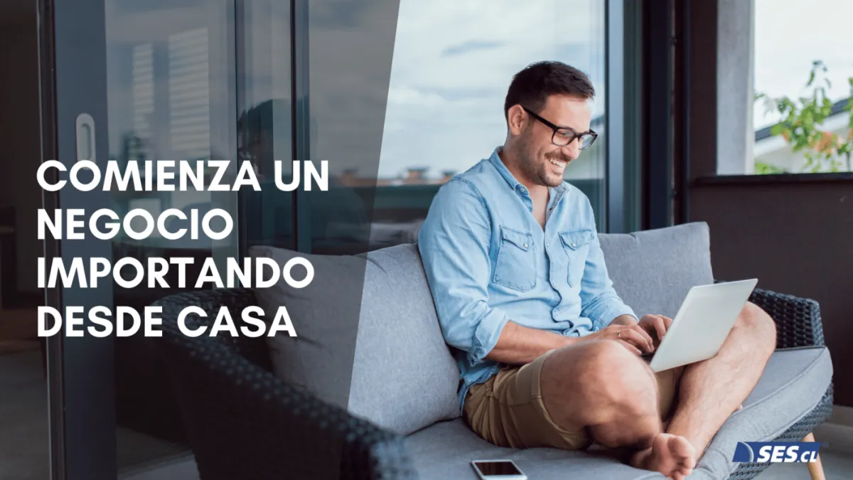 Comienza un negocio Importando desde Casa