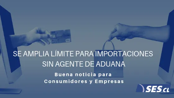 Se amplía el límite para importar y exportar sin agente de aduana