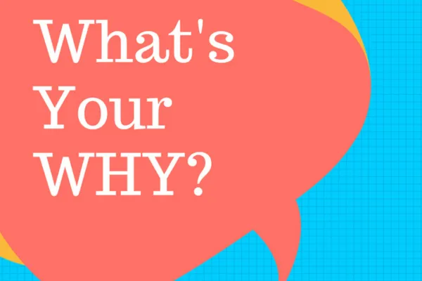 Understanding Your Why