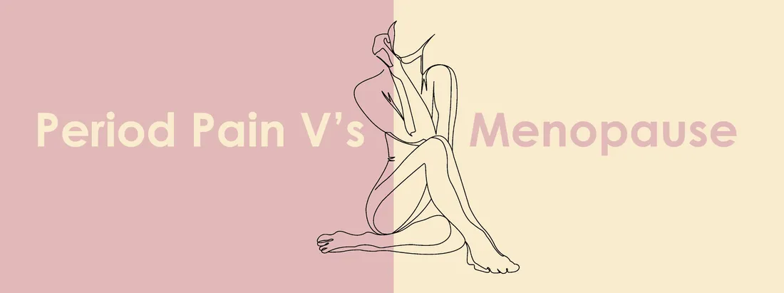 Period Pain V Menopause