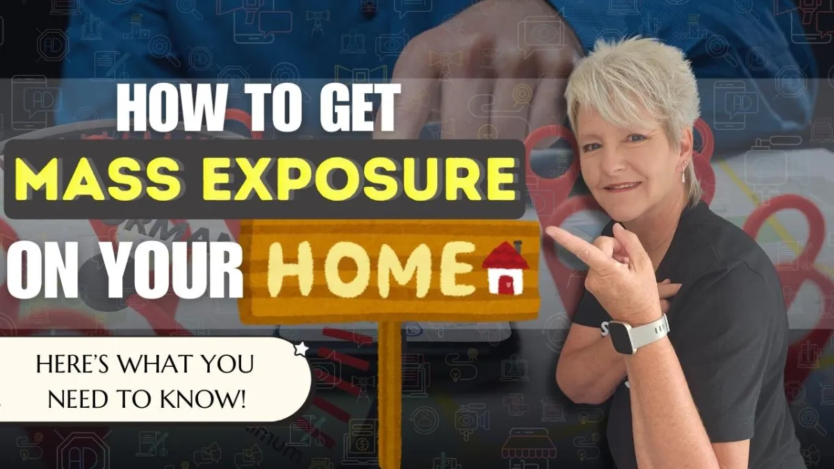 How To Get Mass Exposure on Your Home