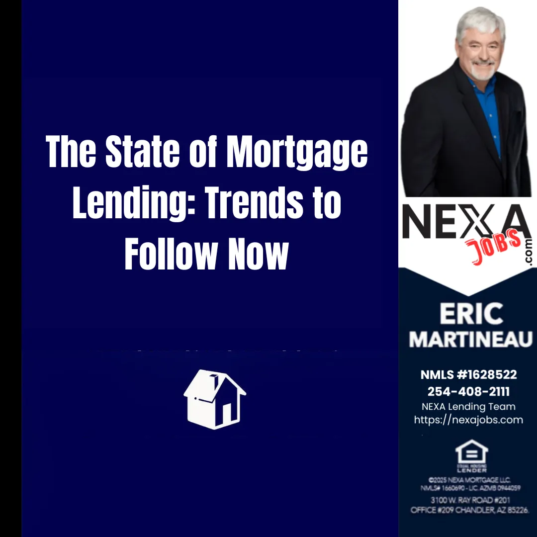 Nexa Jobs- The State of Mortgage Lending: Trends to Follow Now