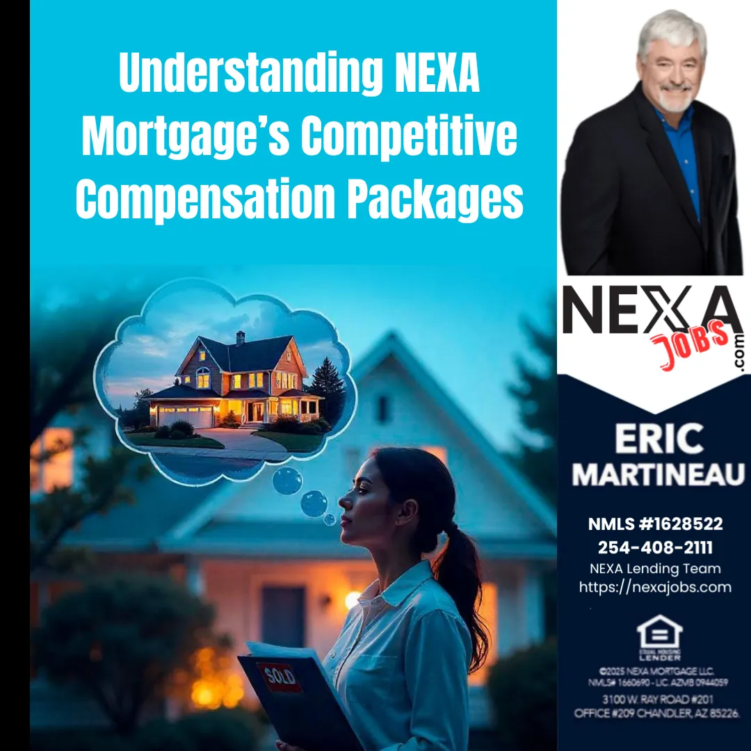 Nexa Jobs- Understanding NEXA Mortgage’s Competitive Compensation Packages