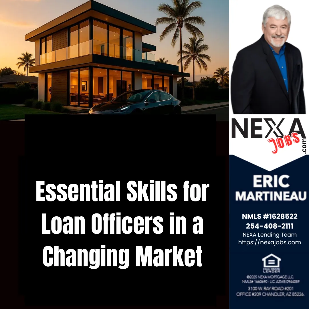 Nexa Jobs- Essential Skills for Loan Officers in a Changing Market