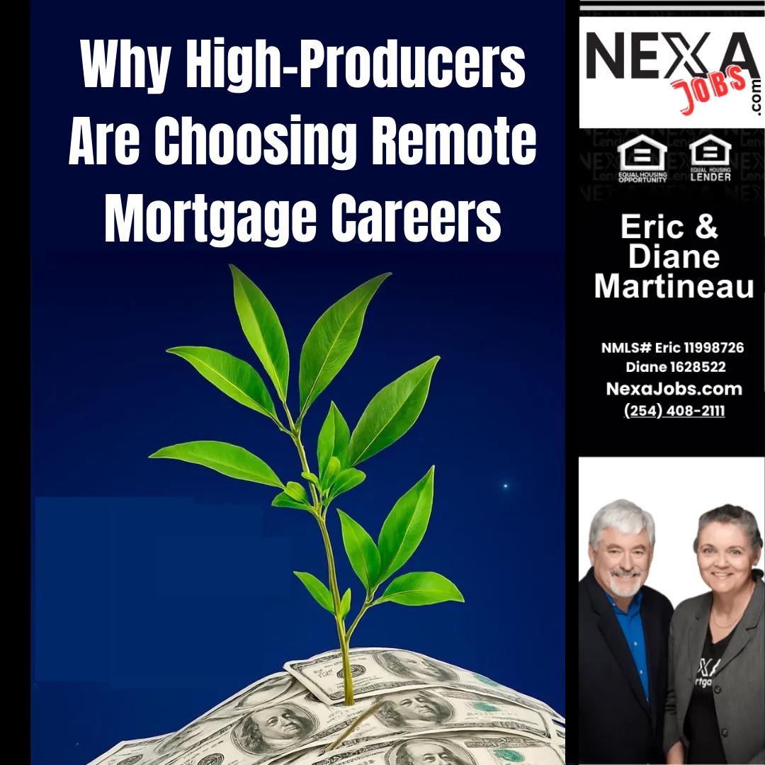 Why High-Producers Are Choosing Remote Mortgage Careers
