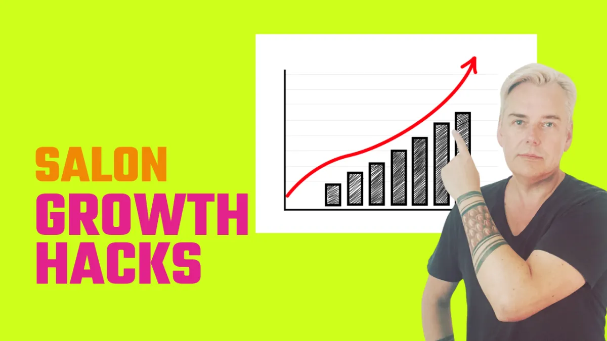 Salon Growth Hacks for Maximum Profits