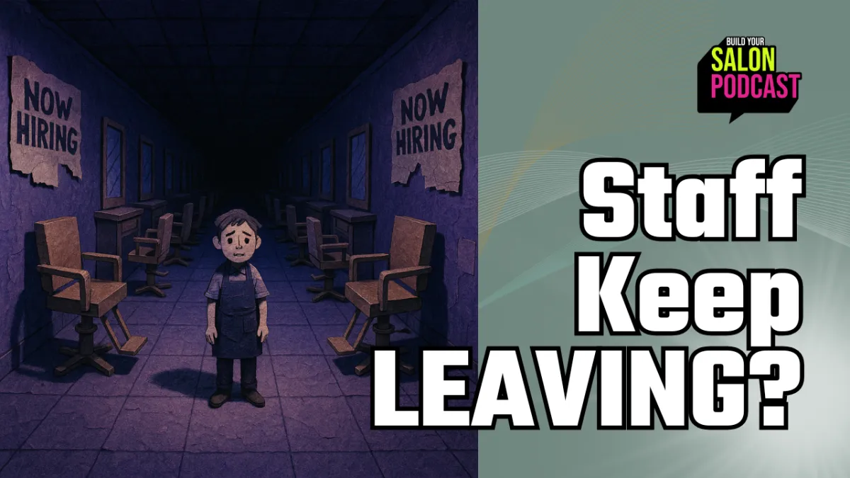 Why Your Best Salon Staff Keep Leaving (and How to Make Them Stay)