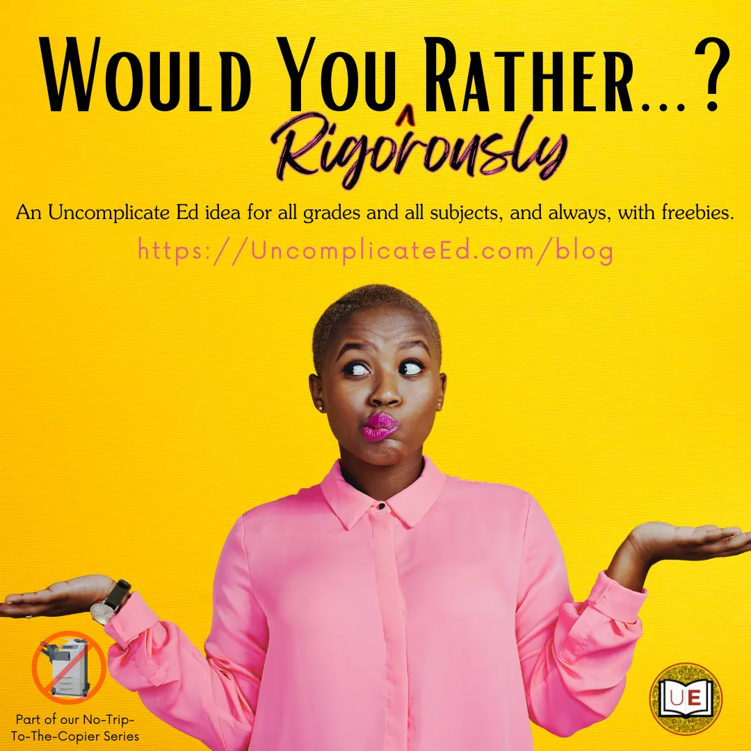 Would You (Rigorously) Rather ...?