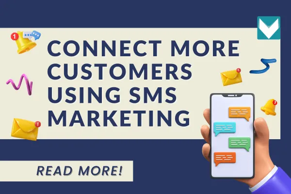 connect more customers thru sms marketing