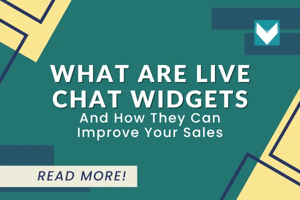 Everything You Need to Know About Live Chat Widgets and How They Can Improve Your Sales