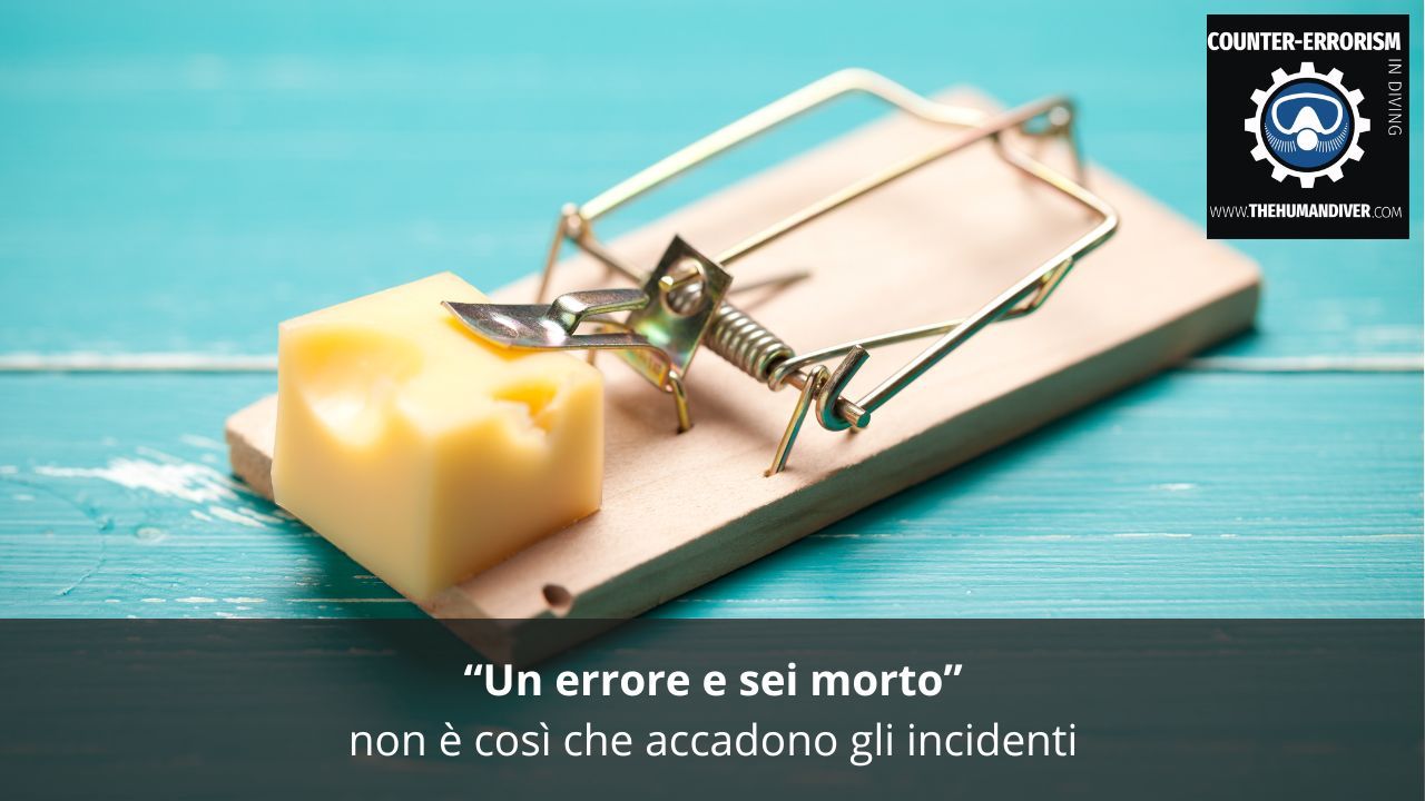 “Un errore e sei morto”  - non è così che accadono gli incidenti