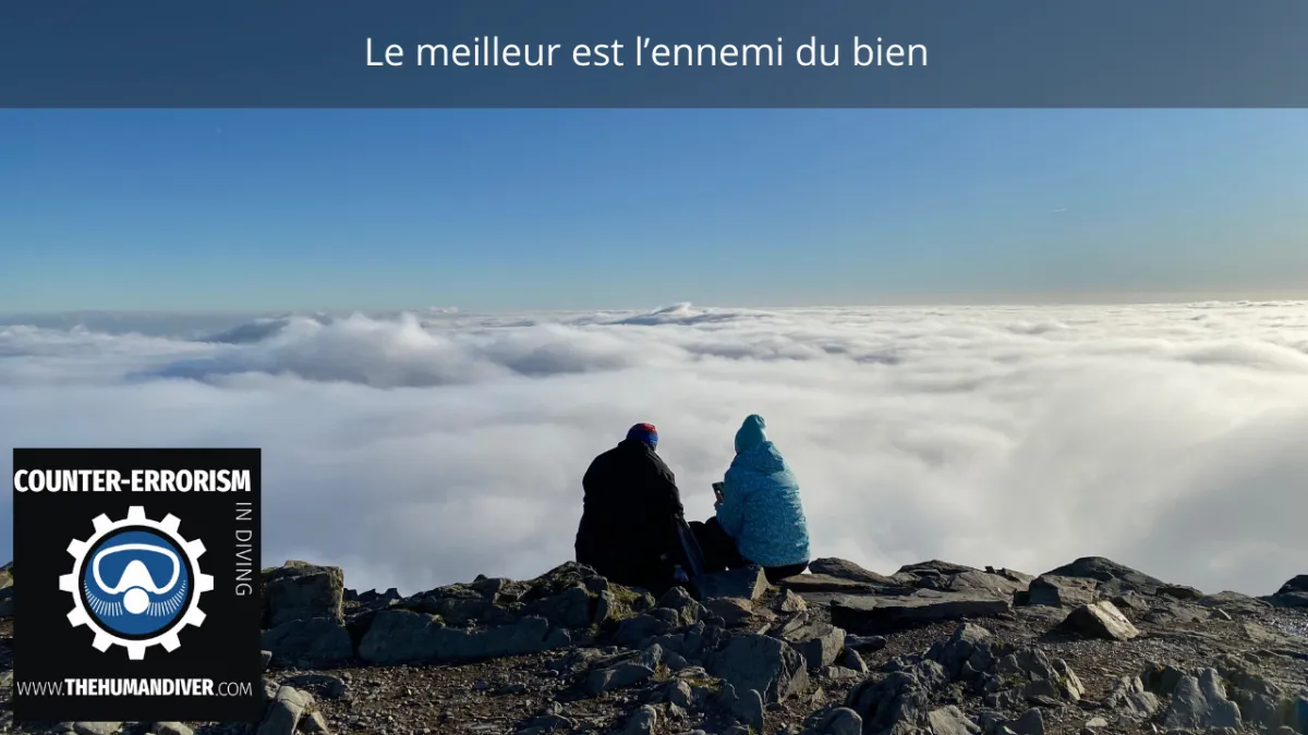 Le meilleur est l’ennemi du bien