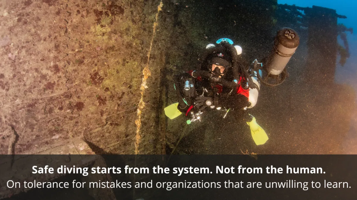 Safe diving starts from the system. Not from the human.