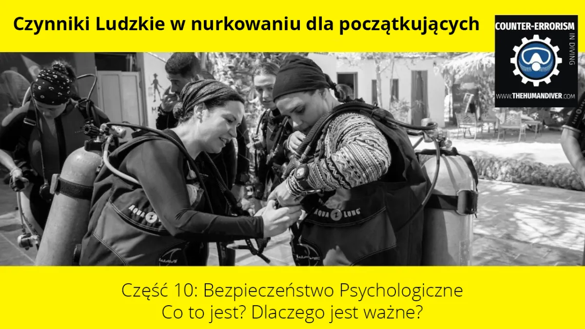 Czynniki Ludzkie dla początkujących: Część 10: Bezpieczeństwo Psychologiczne