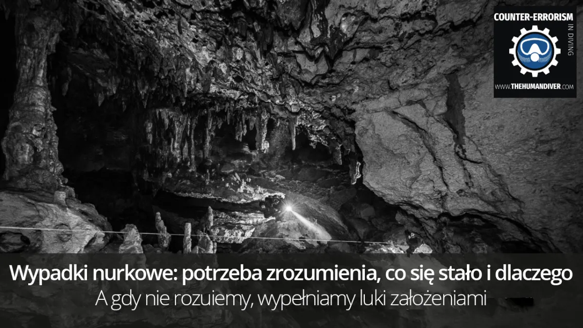 Wypadki nurkowe: potrzeba zrozumienia, co się stało i dlaczego
