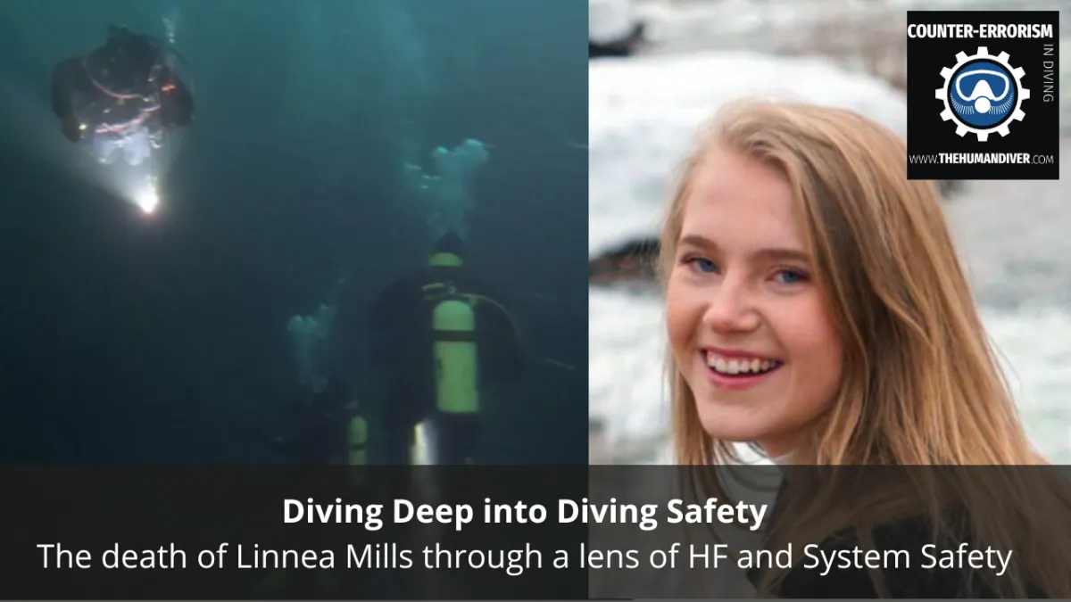 Diving Deep into Diving Safety: The death of Linnea Mills through a lens of HF and System Safety