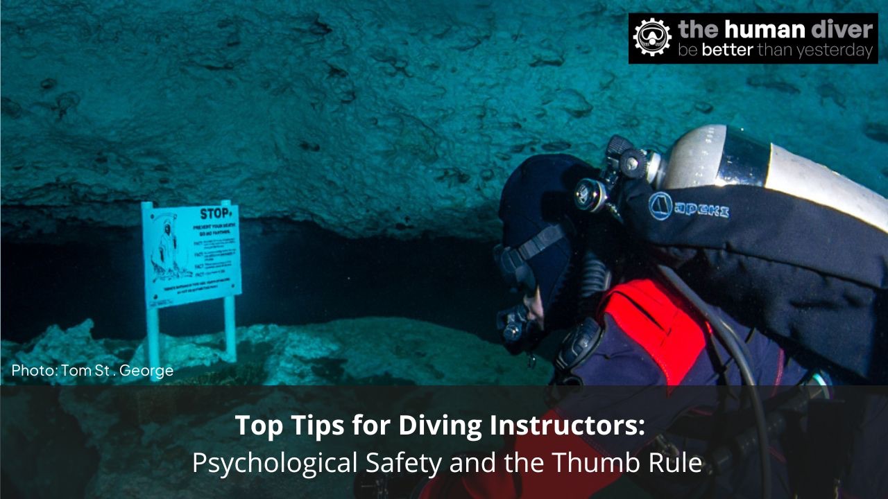 Top Tips for Diving Instructors: Psychological Safety and the Thumb Rule