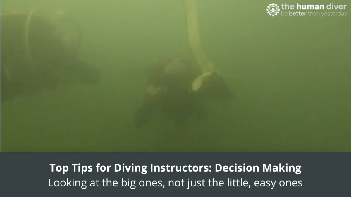 Top Tips for Diving Instructors: Decision Making.