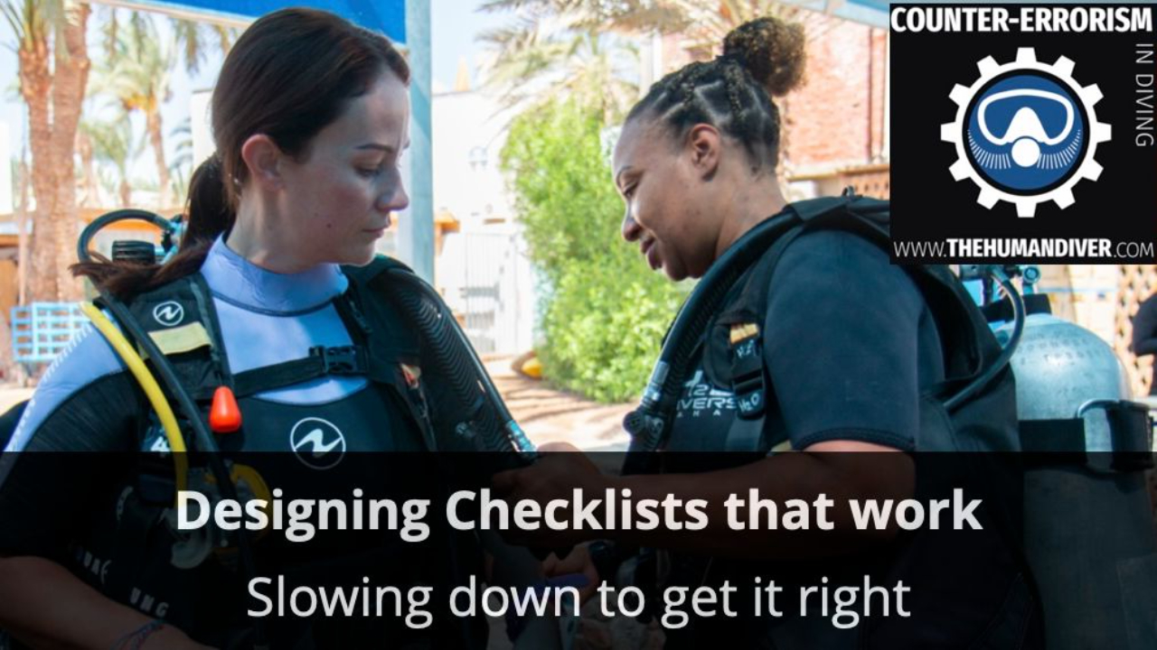 Designing Checklists that work. Slowing down to get it right. 