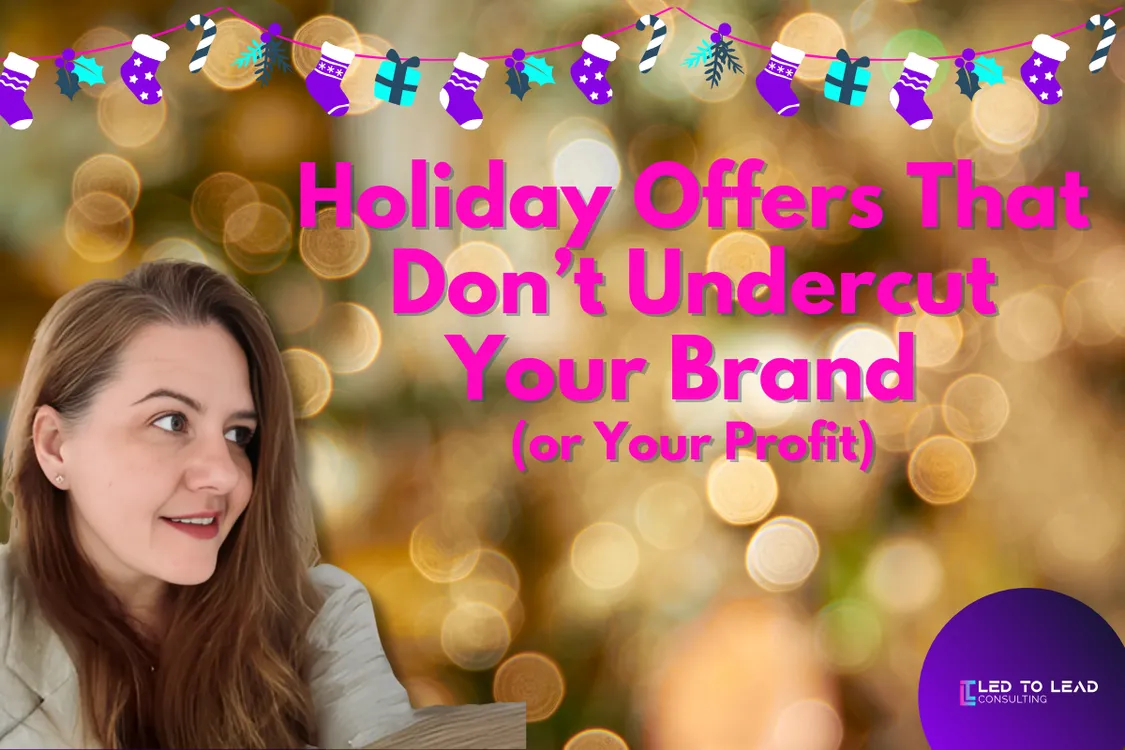 Holiday Offers That Don’t Undercut Your Brand (or Your Profit)