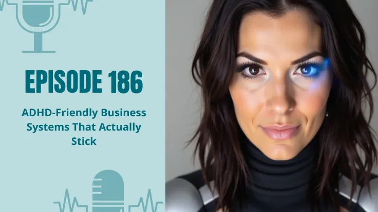 186: Why Your Business Systems Keep Failing (And How to Build Ones That Actually Work)