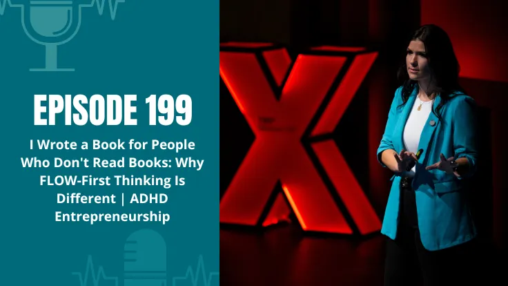 I Wrote a Book for People Who Don't Finish Books: Why FLOW-First Thinking Is Different | ADHD Entrepreneurship