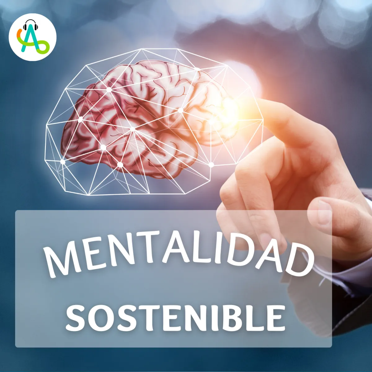 #48 Mentalidad sostenible