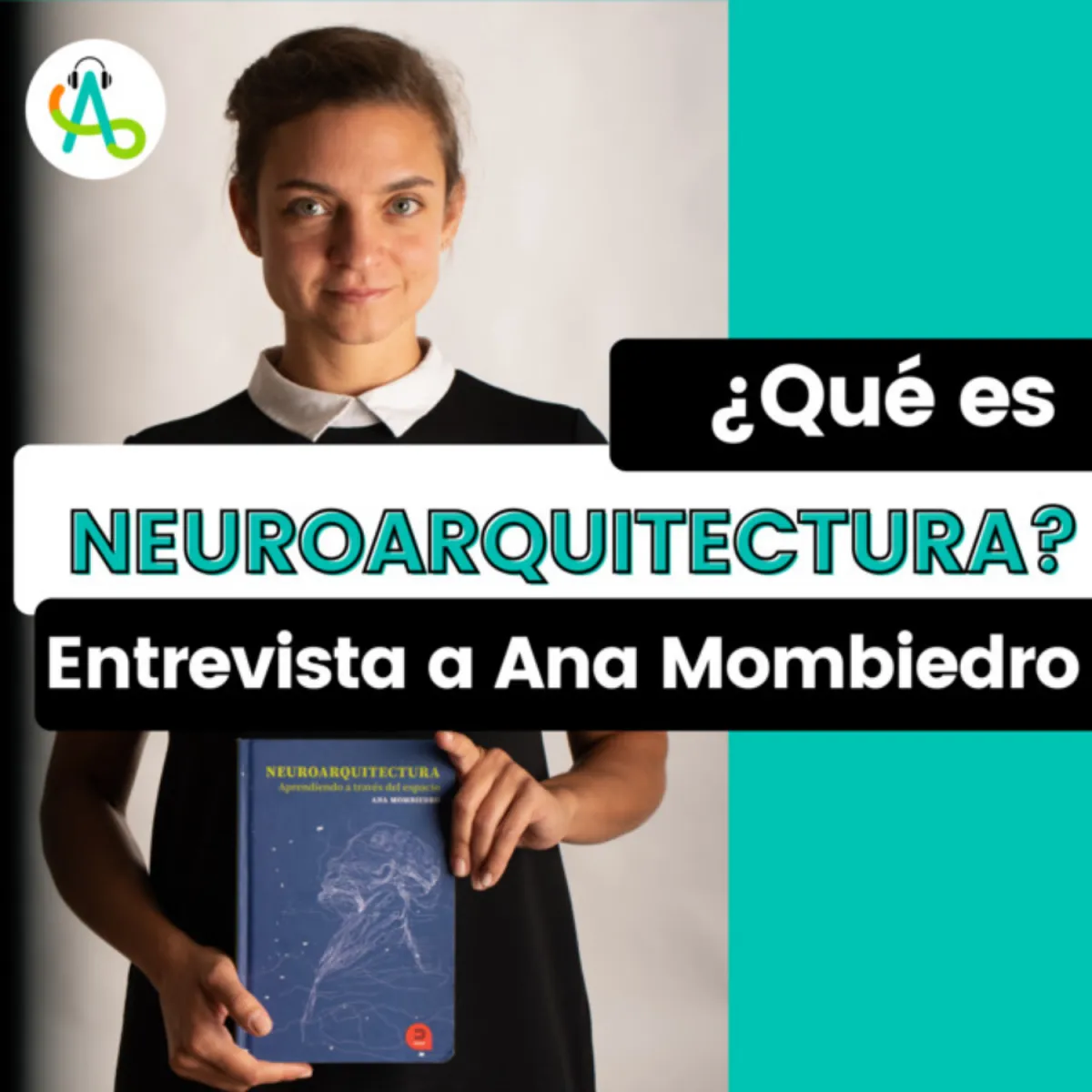 Neuroarquitectura Ana Mombiedro