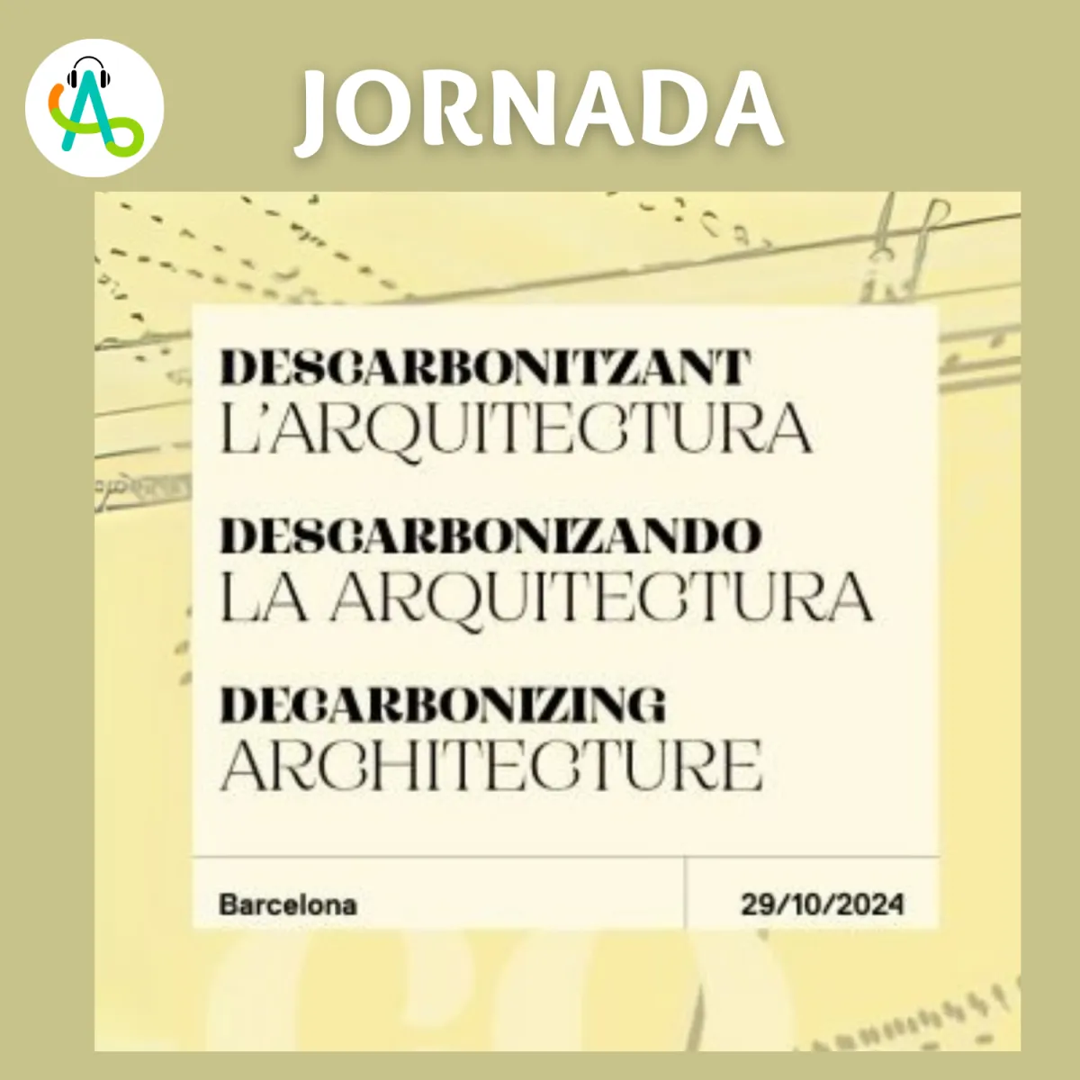 #47 ¿Cómo Europa descarboniza su arquitectura para 2050?