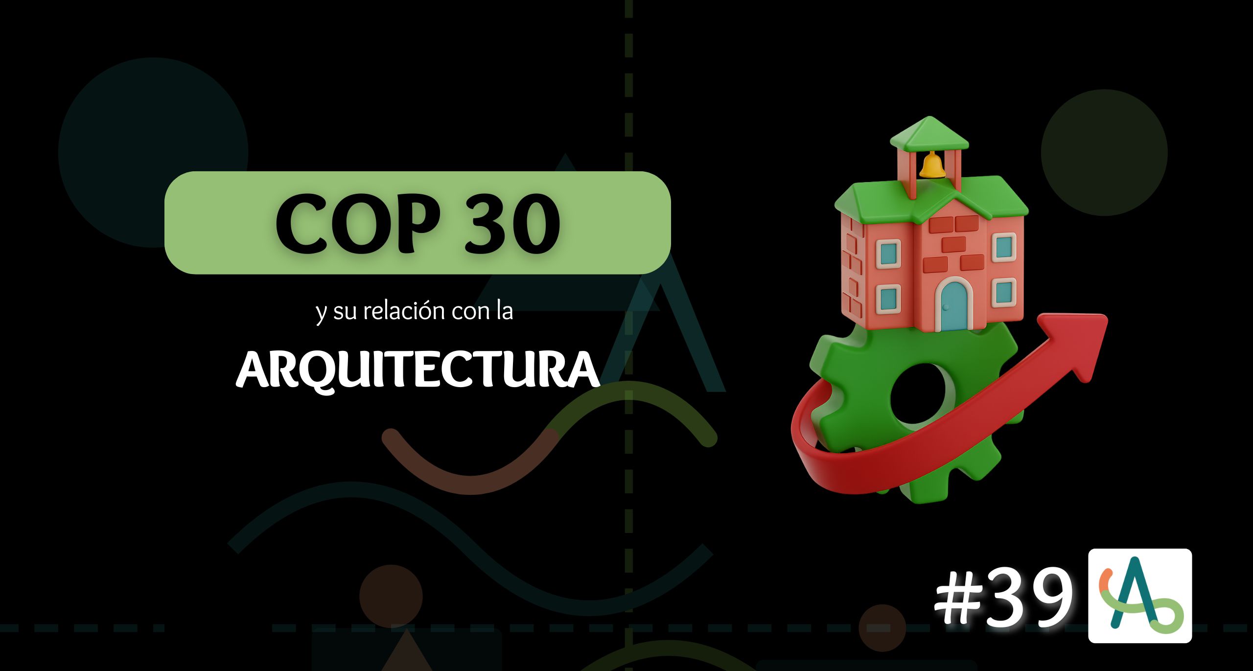 COP 30 y arquitectura