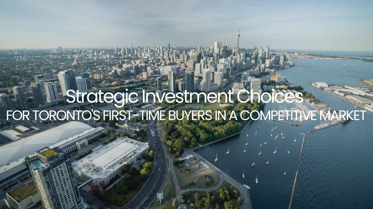 Condo vs. House: Strategic Investment Choices for Toronto's First-Time Buyers in a Competitive Market