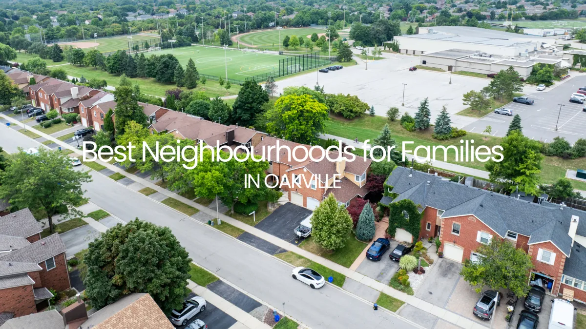 Best Oakville Neighbourhoods for Families (2025 Guide)