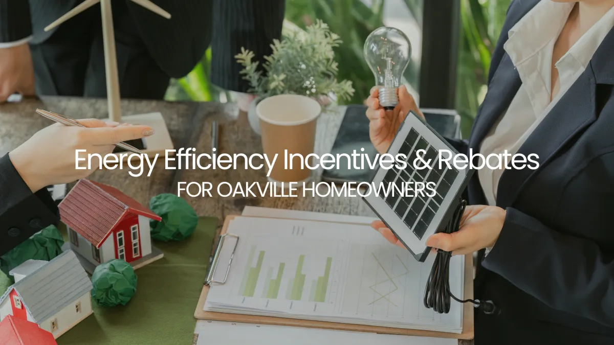 Oakville Energy Efficiency Incentives & Rebates