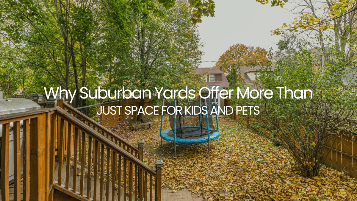 Moving to the Suburbs? Why an Oakville Yard is Your New Wellness Sanctuary