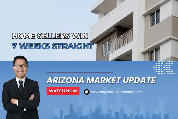Home Sellers Win 7 Weeks Straight - Arizona Housing Market Update