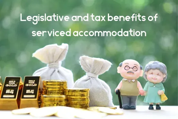 LEGISLATIVE AND TAX BENEFITS OF SERVICED ACCOMMODATION