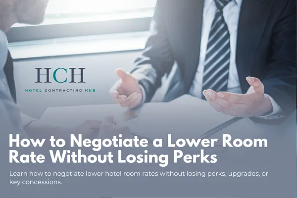 How to Negotiate a Lower Room Rate Without Losing Perks