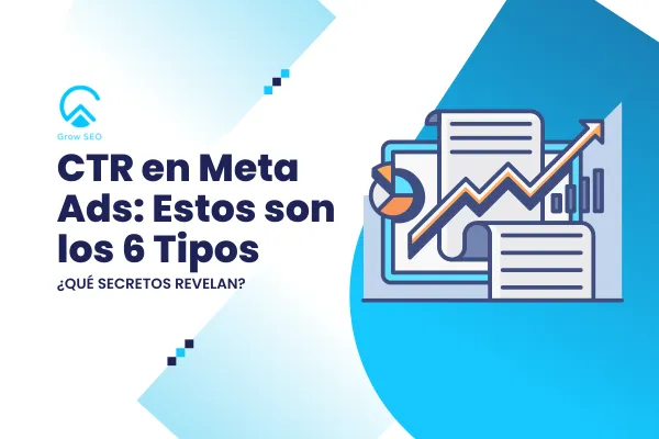 CTR en Meta Ads: Estos son los 6 Tipos + ¿Qué Secretos Revelan?